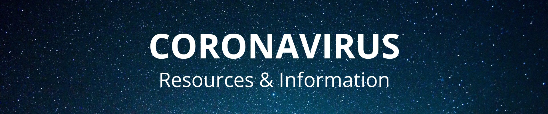 Coronavirus: Resources & Information